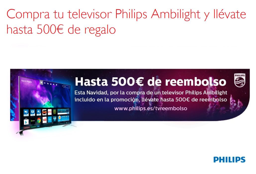 Promoción Philips Televisores Regalo 500€